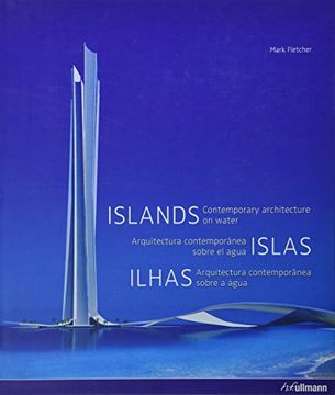 portada Islas. Arquitectura Contemporanea Sobre el Agua. (in Spanish)
