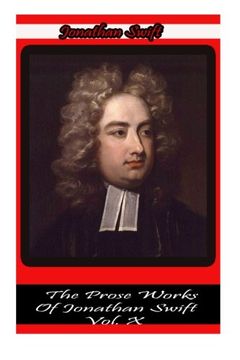 portada The Prose Works Of Jonathan Swift Vol. X