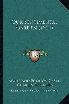 portada our sentimental garden (1914) (in English)