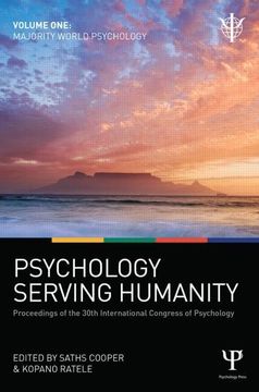portada Psychology Serving Humanity: Proceedings of the 30th International Congress of Psychology: Volume 1: Majority World Psychology (en Inglés)