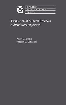 portada Evaluation of Mineral Reserves: A Simulation Approach (Applied Geostatistics) (en Inglés)