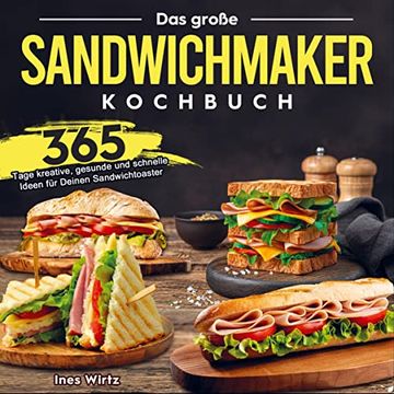 portada Das Gro? E Sandwichmaker Kochbuch
