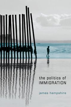 portada The Politics Of Immigration: Contradictions Of The Liberal State