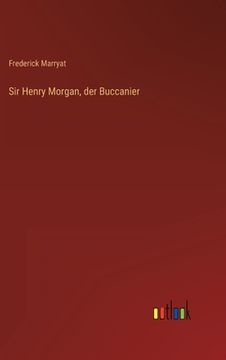 portada Sir Henry Morgan, der Buccanier (in German)