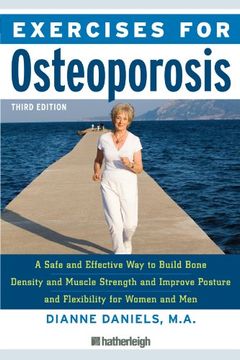 portada Exercises for Osteoporosis, Third Edition: A Safe and Effective way to Build Bone Density and Muscle Strength and Improve Posture and Flexibility (in English)