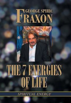 portada The 7 Energies of Life: Spiritual Energy (in English)