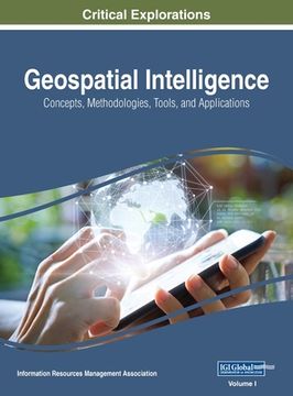 portada Geospatial Intelligence: Concepts, Methodologies, Tools, and Applications, VOL 1 (en Inglés)