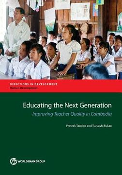 portada Educating the Next Generation (en Inglés)