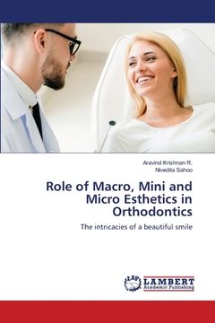 portada Role of Macro, Mini and Micro Esthetics in Orthodontics (in English)