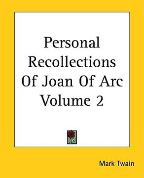 portada personal recollections of joan of arc volume 2 (en Inglés)