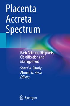 portada Placenta Accreta Spectrum: Basic Science, Diagnosis, Classification and Management (en Inglés)