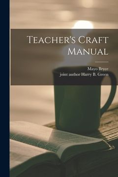portada Teacher's Craft Manual (en Inglés)