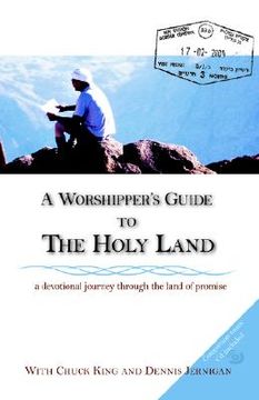 portada a worshipper's guide to the holy land (en Inglés)