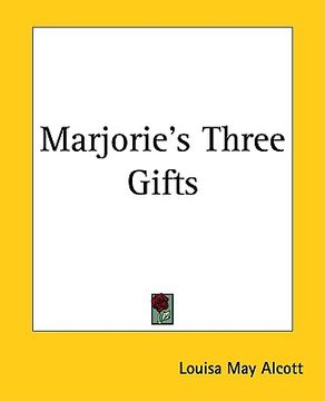 portada marjorie's three gifts (in English)