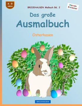 portada BROCKHAUSEN Malbuch Bd. 2 - Das große Ausmalbuch: Osterhasen (en Alemán)
