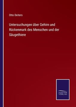 portada Untersuchungen über Gehirn und Rückenmark des Menschen und der Säugethiere (in German)