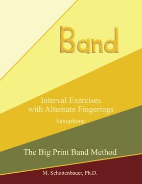 portada Interval Exercises with Alternate Fingerings: Saxophone (The Big Print Band Method)
