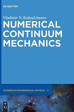 portada Numerical Continuum Mechanics (de Gruyter Studies in Mathematical Physics) (en Inglés)