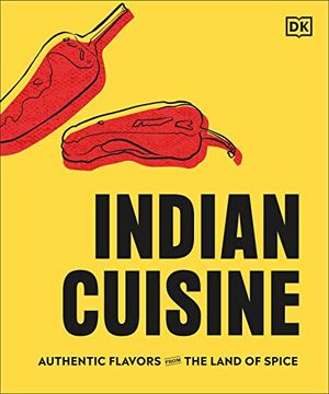 portada Indian Cuisine: Authentic Flavors From the Land of Spice
