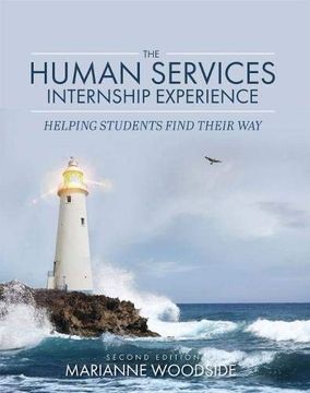 portada The Human Services Internship Experience: Helping Students Find Their way (en Inglés)