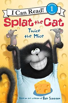 portada Splat the Cat: Twice the Mice (I Can Read Level 1)