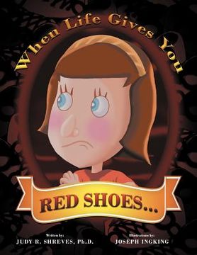 portada when life gives you red shoes... (en Inglés)