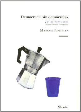 portada Democracia sin Democratas y Otras Invenciones 3/e
