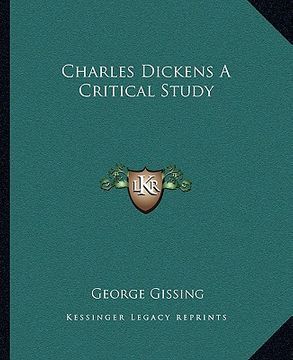 portada charles dickens a critical study (in English)
