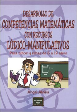 portada Desarrollo de Competencias Matemáticas con Recursos Lúdico-Manipulativos. Para Niños y Niñas de 6 a 12 Años