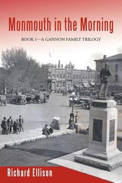 portada monmouth in the morning: book 1-a gannon family trilogy (en Inglés)