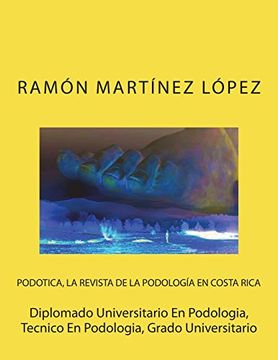 portada Diplomado Universitario en Podologia, Tecnico en Podologia, Grado Universitario (in Spanish)