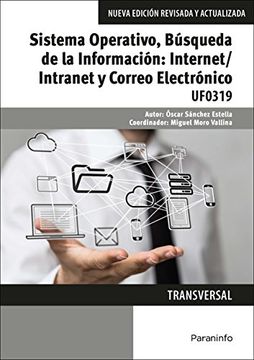 portada Sistema Operativo, Búsqueda de la Información: Internet-Intranet y Correo Electrónico: Windows 10, Outlook 2016 (in Spanish)