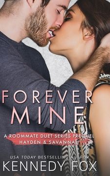 portada Forever Mine: Roommate Duet Series Prequel (en Inglés)