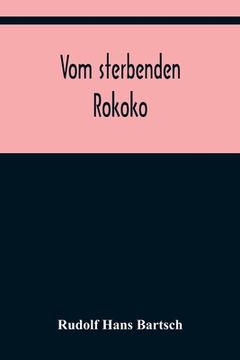 portada Vom sterbenden Rokoko (in German)