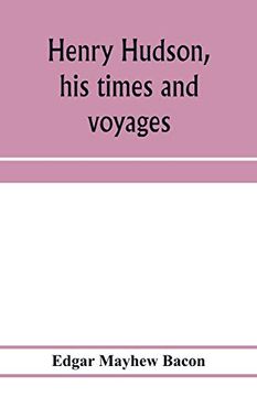 portada Henry Hudson, his Times and Voyages (en Inglés)