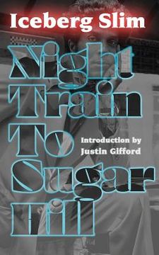 portada Night Train to Sugar Hill (en Inglés)