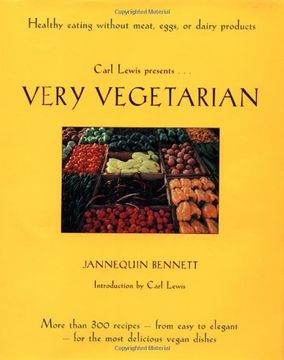 portada Very Vegetarian: More Than 300 Recipes- From Easy to Elegant- for the Most Delicious Vegan Dishes (en Inglés)