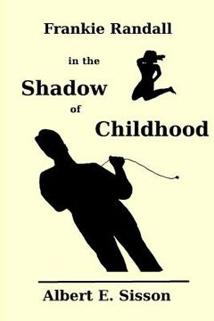portada Frankie Randall in the Shadow of Childhood