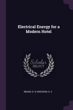 portada Electrical Energy for a Modern Hotel (en Inglés)