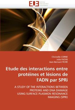 portada Etude Des Interactions Entre Proteines Et Lesions de L'Adn Par Spri