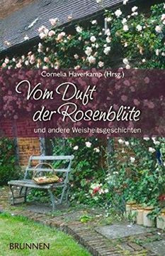 portada Vom Duft der Rosenblüte: Und Andere Weisheitsgeschichten (in German)