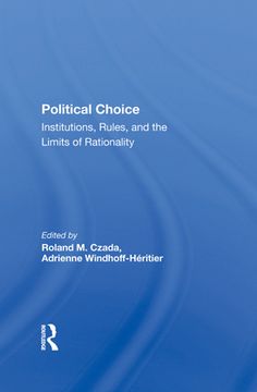 portada Political Choice: Institutions, Rules and the Limits of Rationality [Hardcover ] (in English)
