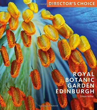 portada Royal Botanic Garden Edinburgh: Director's Choice (in English)