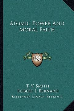 portada atomic power and moral faith (en Inglés)