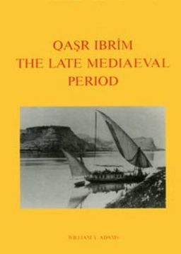 portada Qasr Ibrim: The Late Mediaeval Period (Excavation Memoirs s. ) (en Inglés)