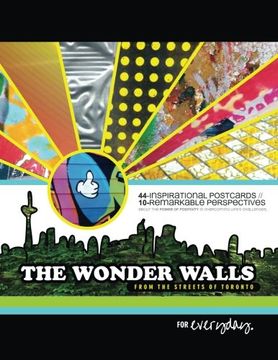 portada The Wonder Walls: From the Streets of Toronto
