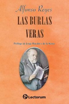 portada Las burlas veras: Prologo de Jorge Ruedas y de la Serna