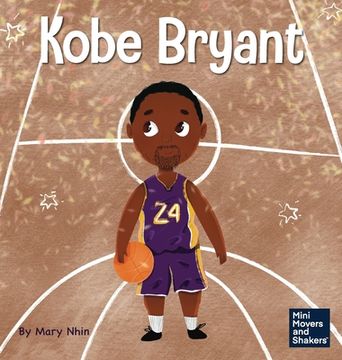 portada Kobe Bryant: A Kid's Book About Learning From Your Losses (in English)