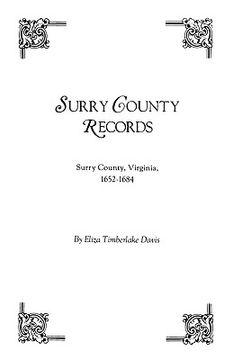 portada surry county records. surry county, virginia, 1652-1684 (en Inglés)
