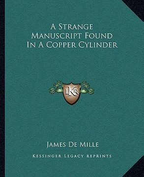 portada a strange manuscript found in a copper cylinder (en Inglés)
